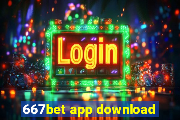 667bet app download